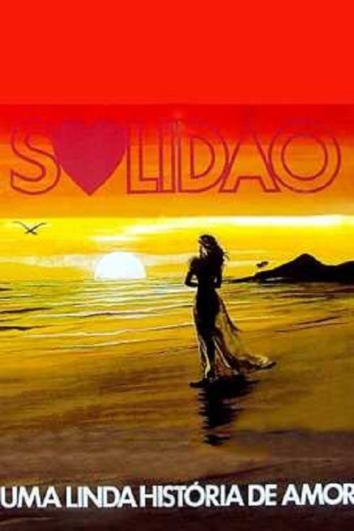 Постер Solidão: Uma Linda História de Amor